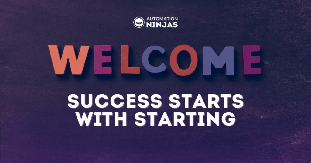 Success Starts With Starting