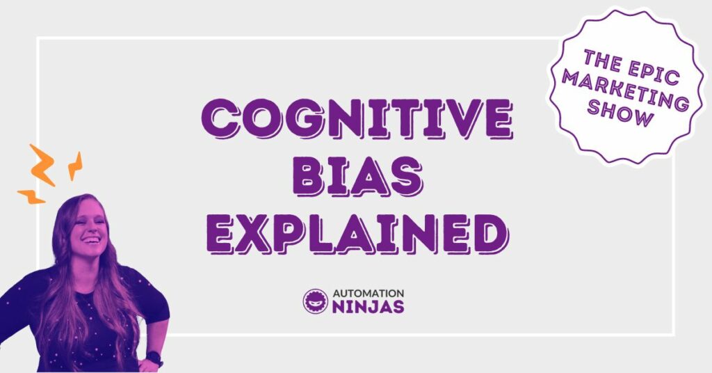 Cognitive Bias Explained