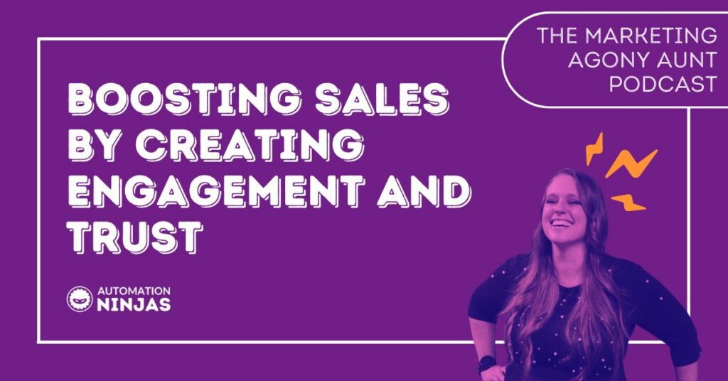 Boosting Sales by Creating Engagement and Trust