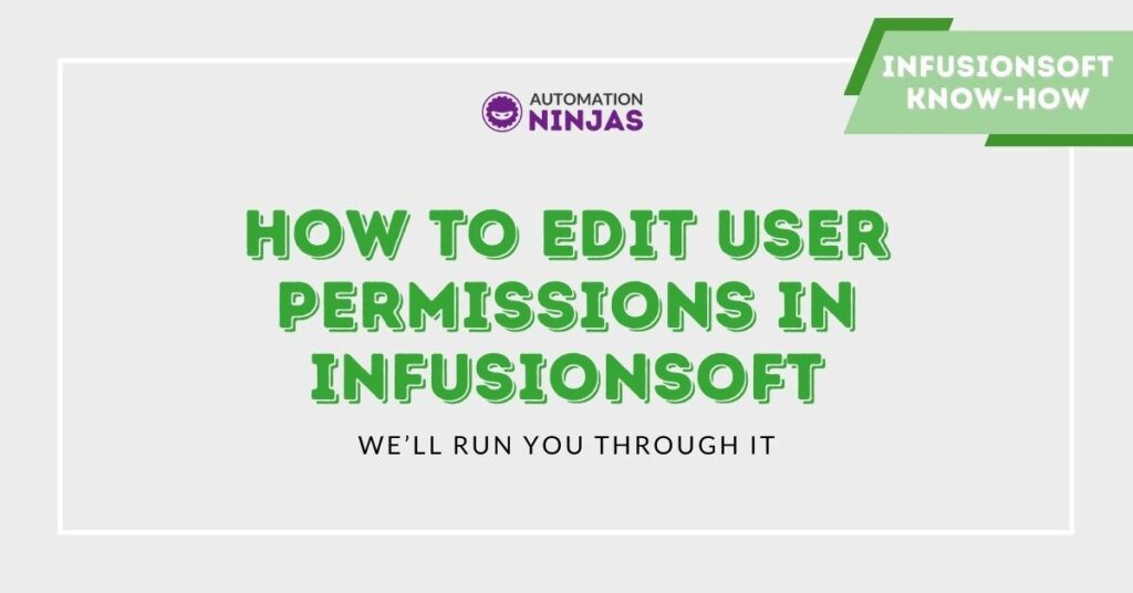 How to edit user permissions in Infusionsoft