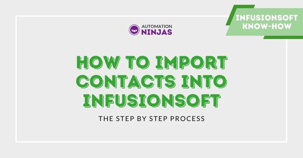 How to import Contacts Into infusionsoft