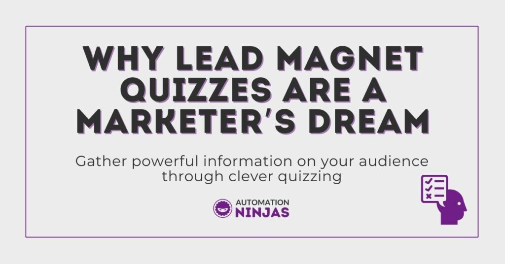 Why lead magnet quizzes are a marketer’s dream