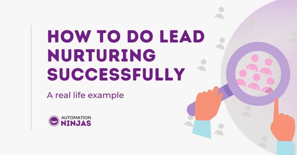 How to do lead nurturing successfully