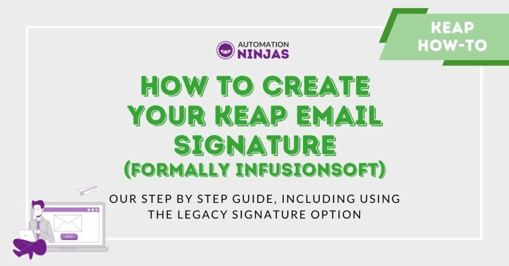 How to Create Your Infusionsoft by Keap Email signature