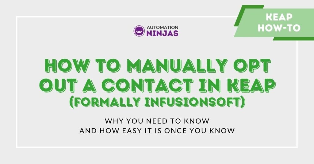 How To Manually Opt Out A Contact In Keap
