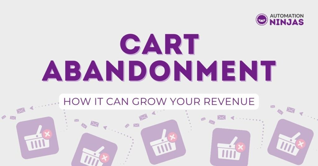 Cart Abandonment how it can grow your revenue