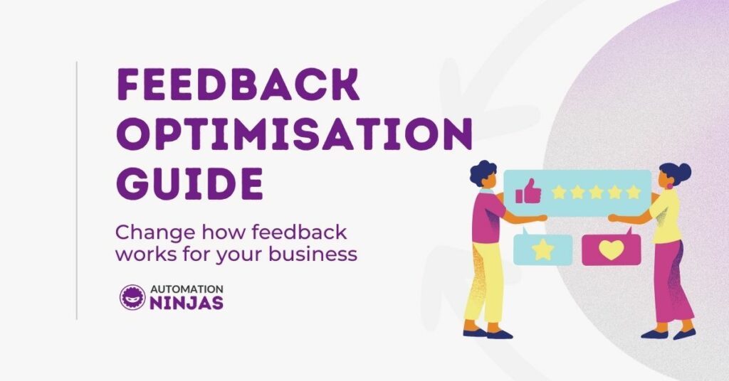 Feedback Optimisation Guide