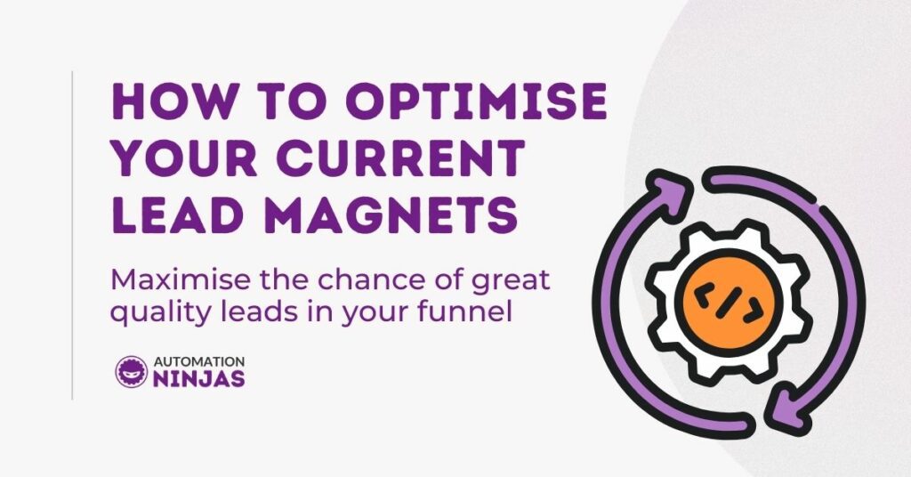 How to optimise your current lead magnets