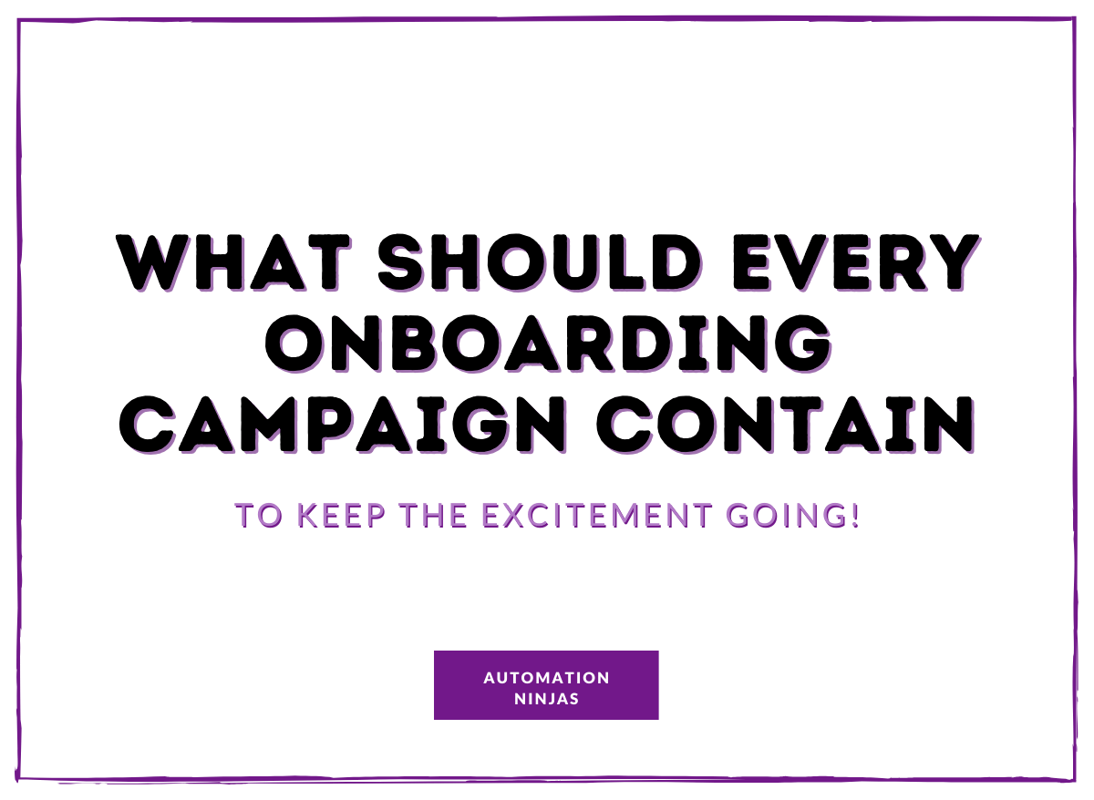 What-should-every-onboarding-campaign-contain