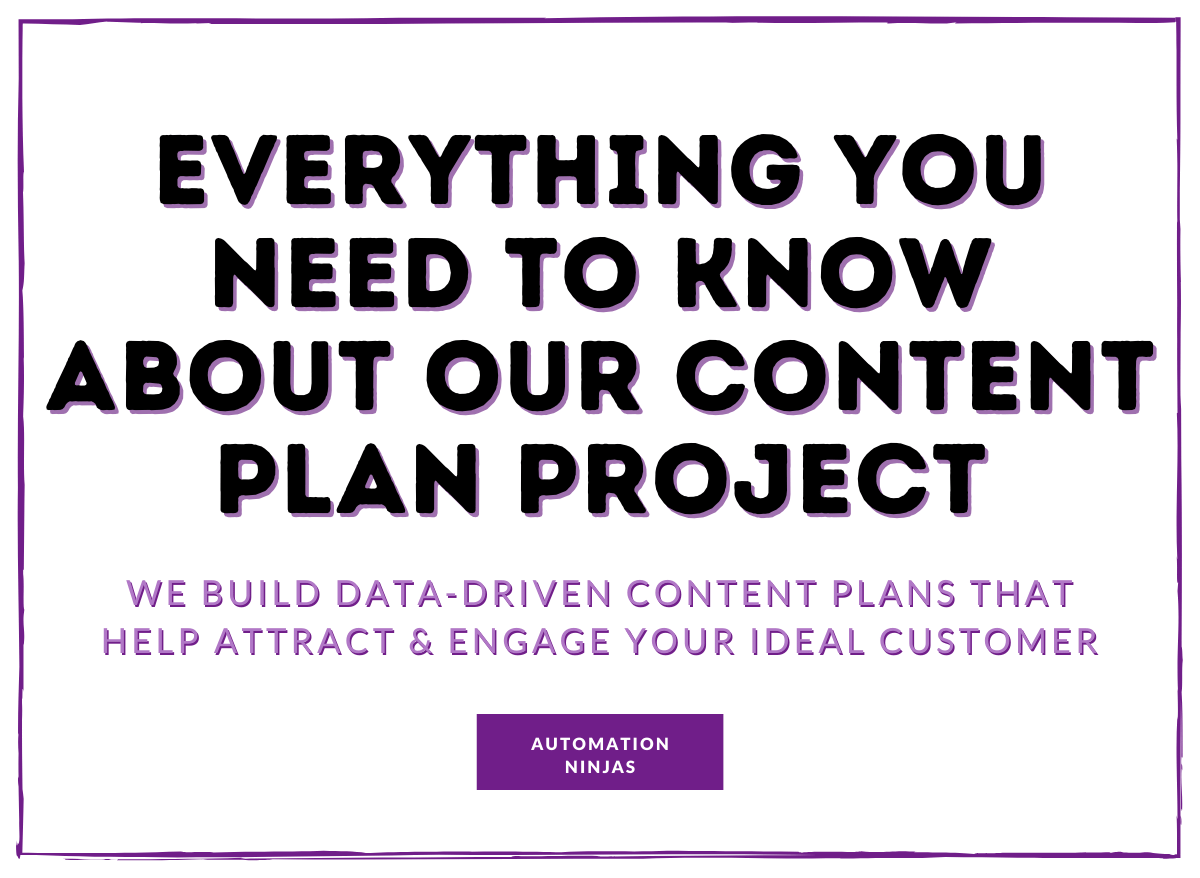 Everything you need to know about our content plan project