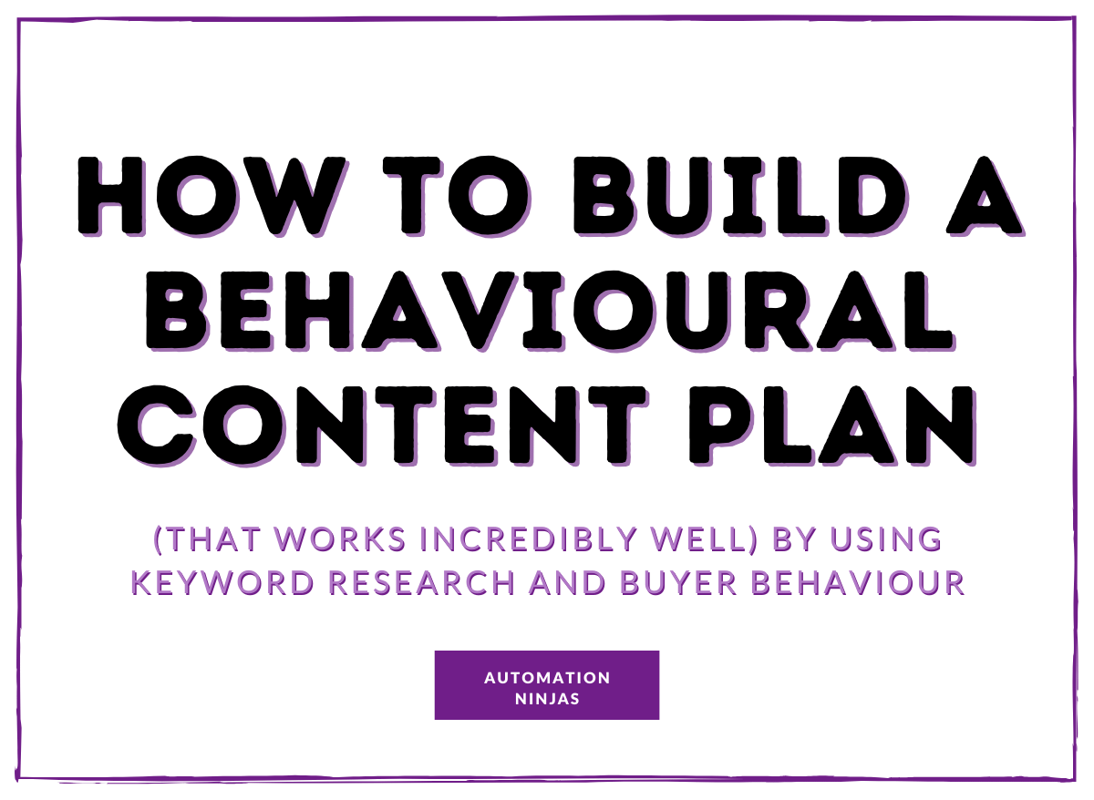 How to build a behavioural content plan