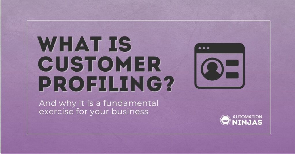 What is customer profiling