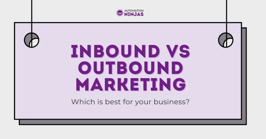 INBOUND VS OUTBOUND marketing