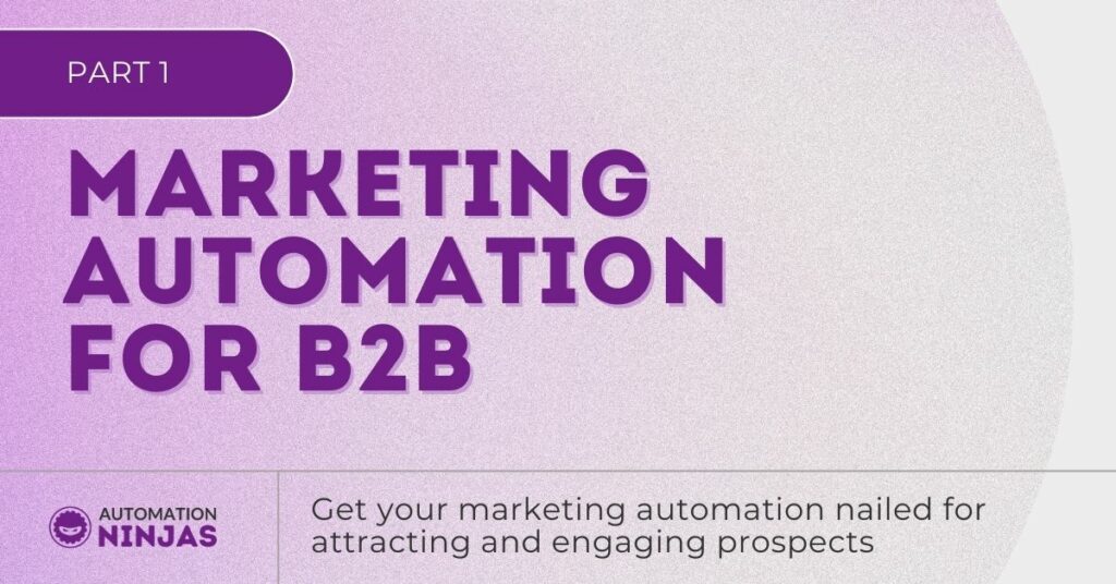 Marketing automation for B2B - part 1