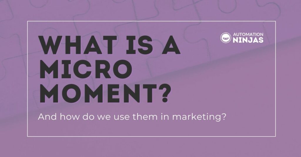 What is a micro moment