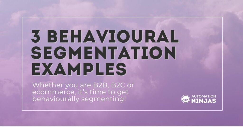 3 behavioural segmentation examples