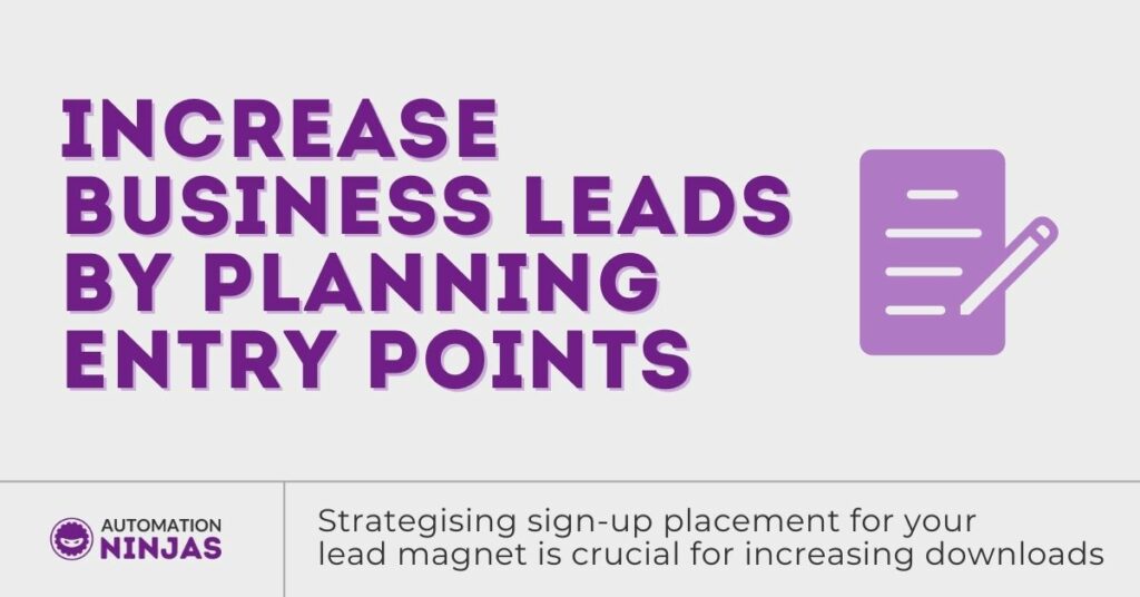 Increase business leads by planning entry points