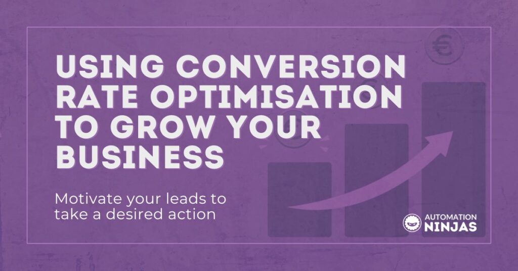 Using Conversion Rate Optimisation to grow your business